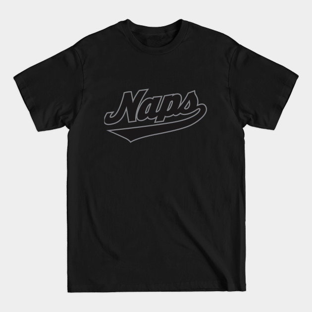 Discover Naps - Napping - T-Shirt