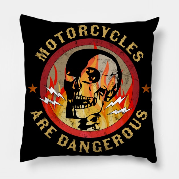 Motorcycles Are Dangerous Funny Ironic Motorbike Skull Retro Pillow by OrangeMonkeyArt