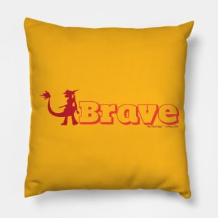 I’m a Brave Chio Pillow