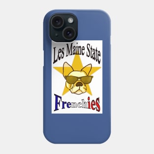 Les Maine State Frenchies Phone Case