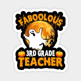 Faboolous 3rd Grade Teacher Funny Halloween Costume Gift Magnet