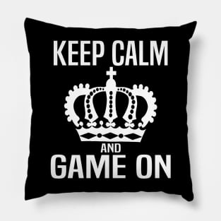 Keep Calm and Game On. Gaming meme Pillow