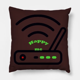 Happy every day Pillow