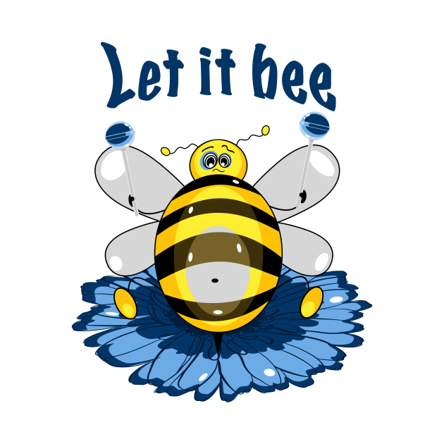 Let it bee by Maria Zavoychinskiy 