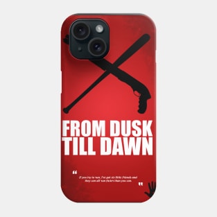 From Dusk Till Dawn - Alternative Fanart Phone Case