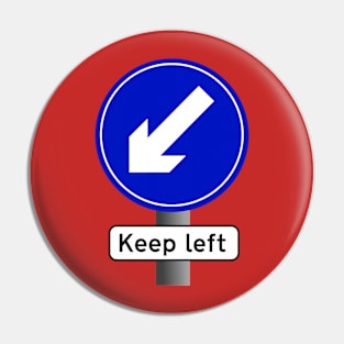 Keep left Pin