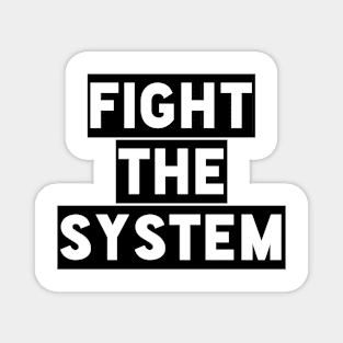 Fight the System Magnet