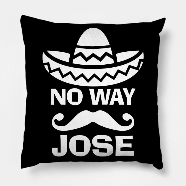 No Way Jose Pillow by DetourShirts