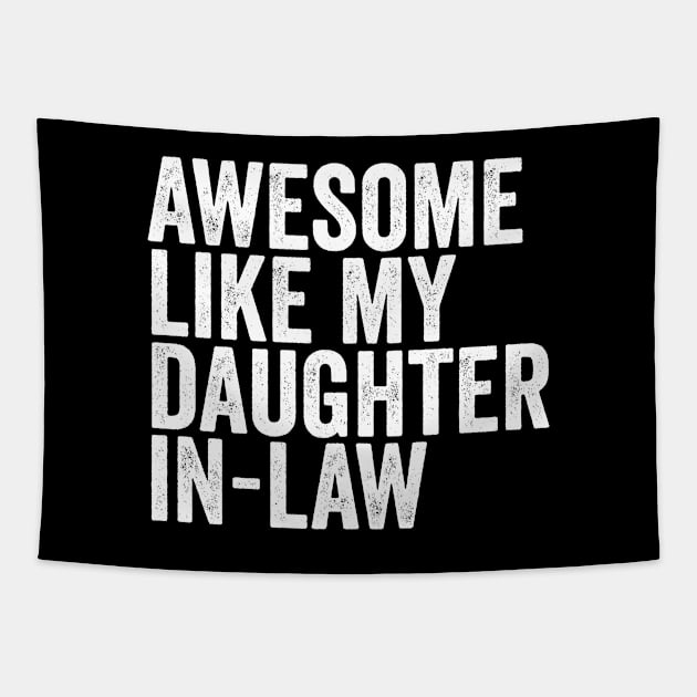 Awesome Like My Daughter In Law Tapestry by Sarjonello