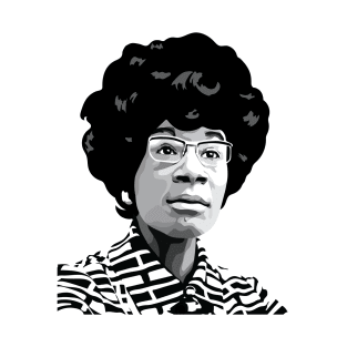 Shirley Chisholm T-Shirt