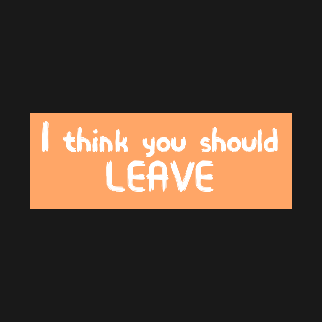 i think you should leave pattern shirt