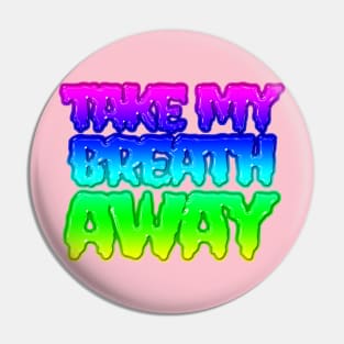 take my breath away lyrics song banger Pin