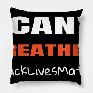 I Can't Breathe Pillow