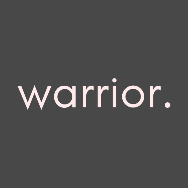 Warrior by warriorgoddessmusings
