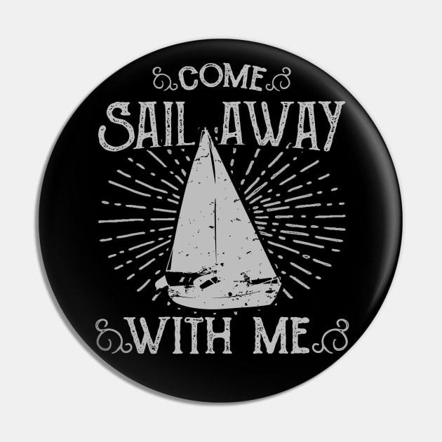 Come Sail Away With Me Pin by VintageArtwork