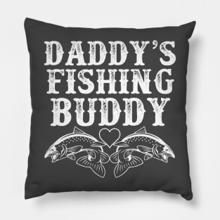 Daddy's fishing buddy Pillow