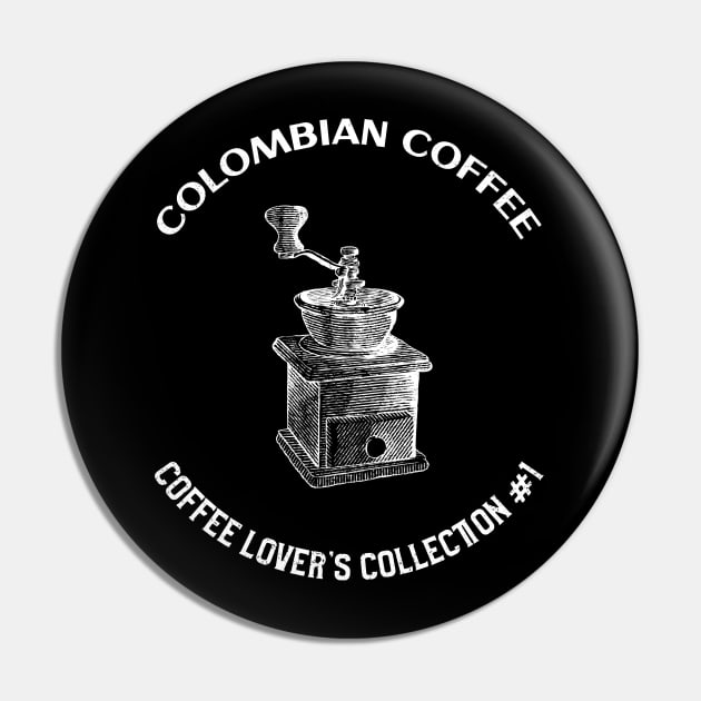 Colombian Coffee - Coffee Lover's Collection # 1 Pin by SouthAmericaLive