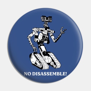 No disassemble! Pin