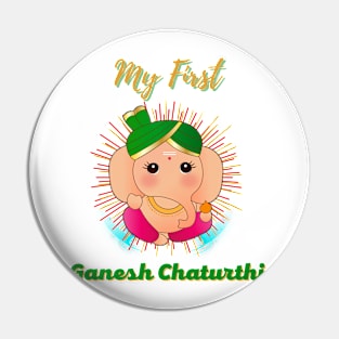 My First Ganesh Chaturthi celebration Pin