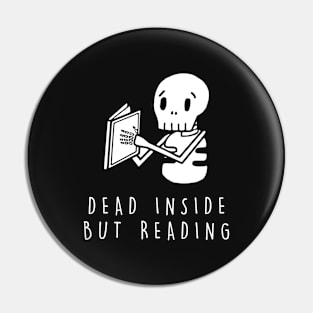 Dead Inside But Reading Pin