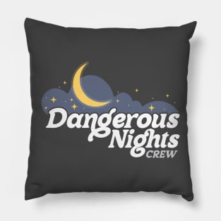 Dangerous Nights Crew - light colourway Pillow