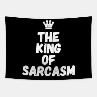 The king of sarcasm Tapestry