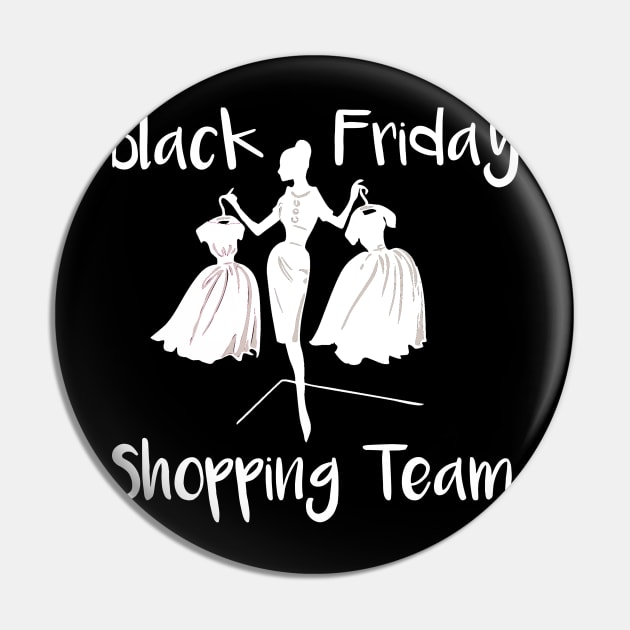 Black Friday Shopping Team Pin by DANPUBLIC