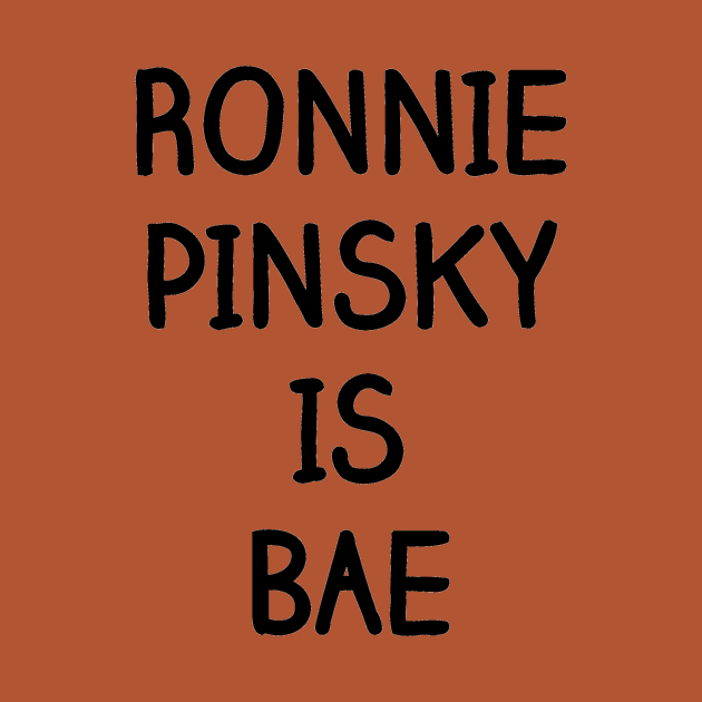 Ronnie Pinsky Is Bae Shirt (Font #2) - Salute Your Shorts, The Splat, Nickelodeon by 90s Kids Forever