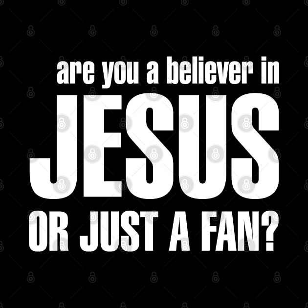 Jesus or Just a Fan by Dojaja