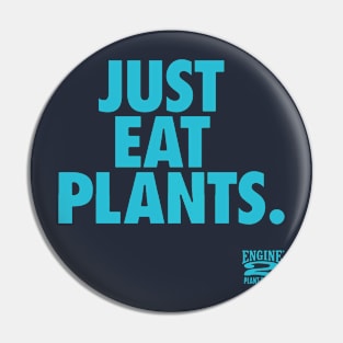 Just Eat Plants Pin