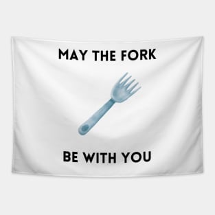 May The Fork Be With You - (15) Tapestry