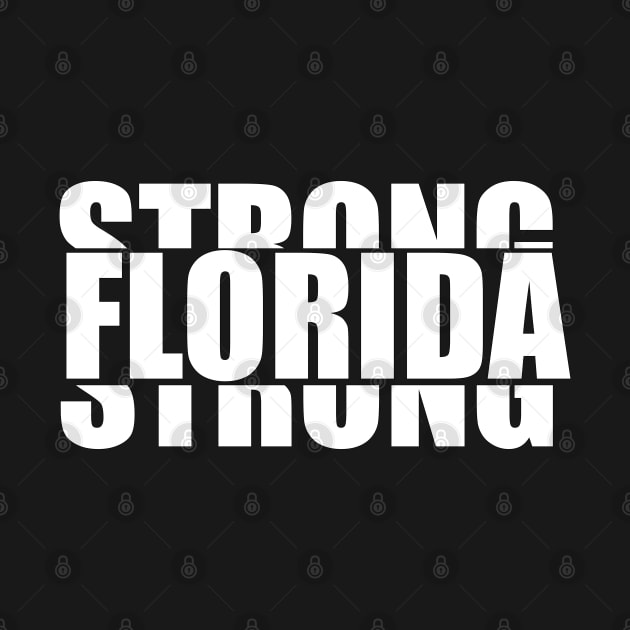Great for State Of Florida - Florida Strong by MIXCOLOR