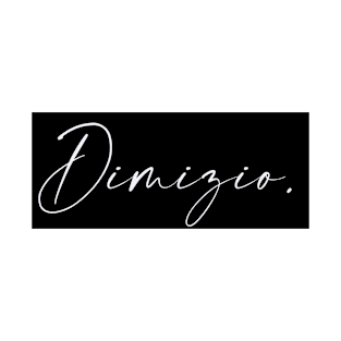 Dimizio Name, Dimizio Birthday T-Shirt