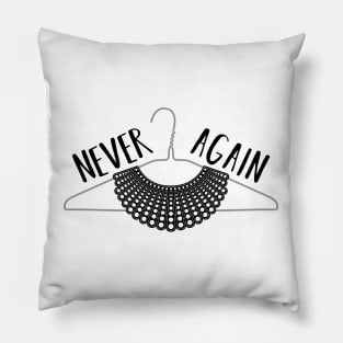 Never Again Pillow