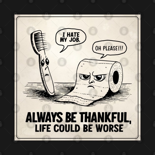 Always Be Thankful by KifLeeDesigns