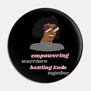 empowering warriors: battling Endo together Pin