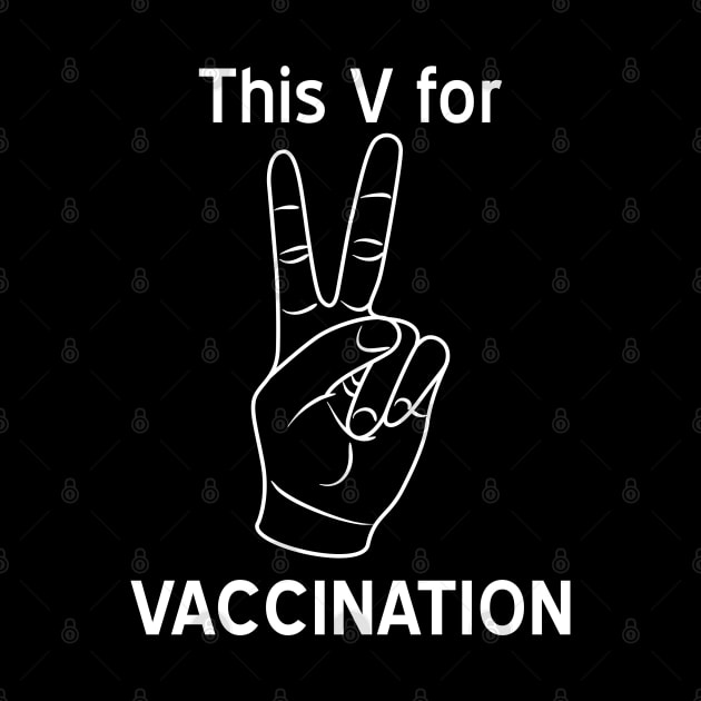 This V is for Vaccination by Magic Spread