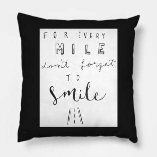 Smile every Mile Pillow