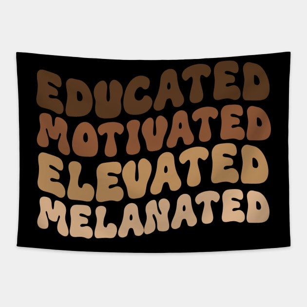 Educated Motivated Elevated Melanated Tapestry by Azz4art