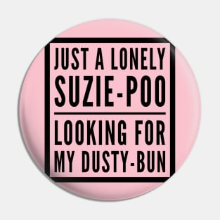 Suzie-Poo Dusty-Bun Love Romance Pin