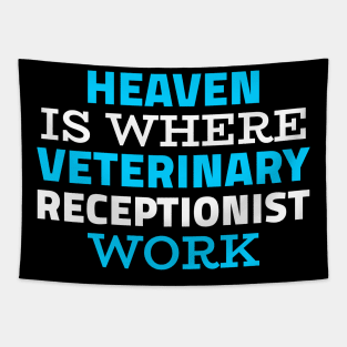 Heaven Veterinary Receptionist Tapestry