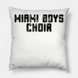 Miami Boys Choir Pillow