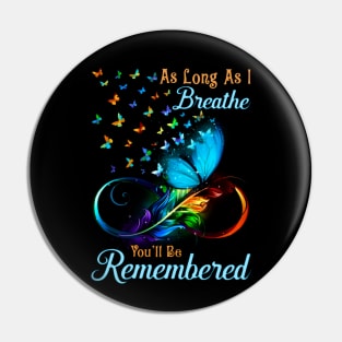 You'll Be Remembered Butterfly Pin