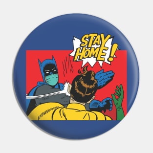 Idiot .. Stay Home! Pin