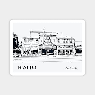 Rialto California Magnet