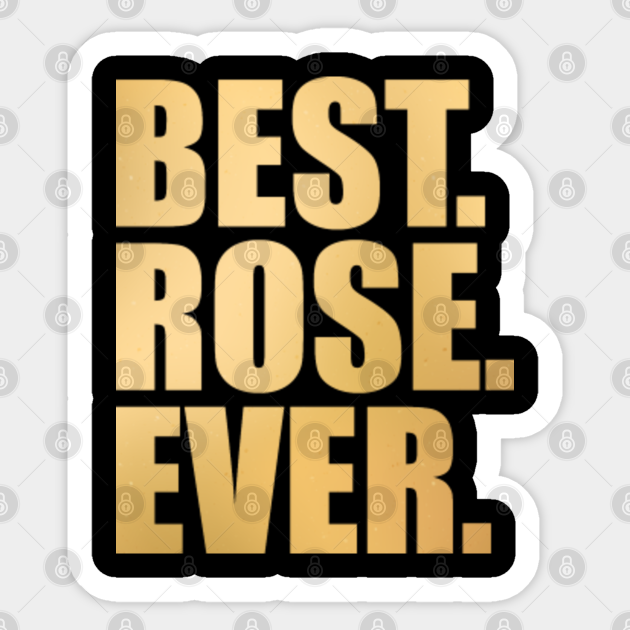 Rose Name - Rose Name - Sticker | TeePublic Rose Name - Rose Name - Sticker | TeePublic