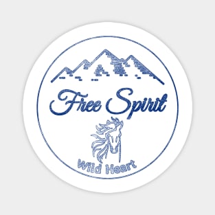 Free spirit - Wild heart Magnet