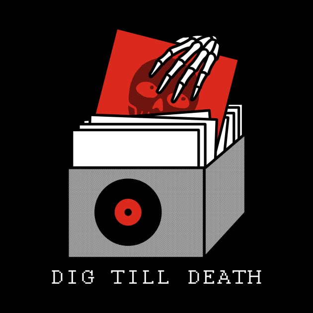 Dig till Death by pigboom