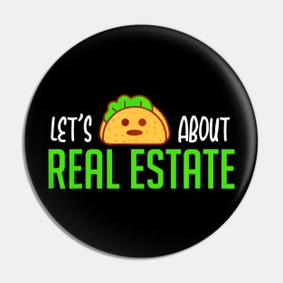 Lets Taco About Real Estate Pin