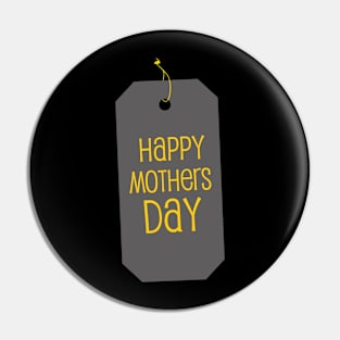 happy mothers day Pin